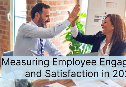 Measuring Employee Engagement and Satisfaction in 2023